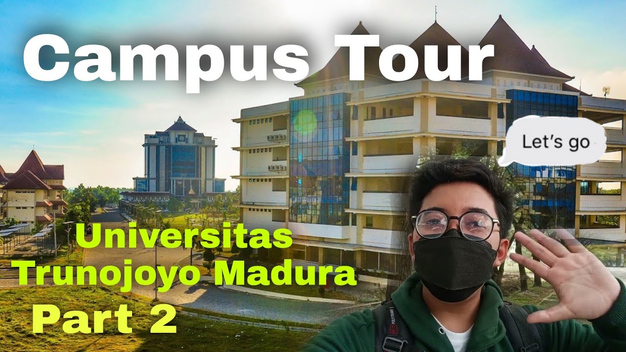 Kampus Tour Universitas Trunojoyo Madura || Gedung dan Fakultas Lama ?! #mahasiswautm