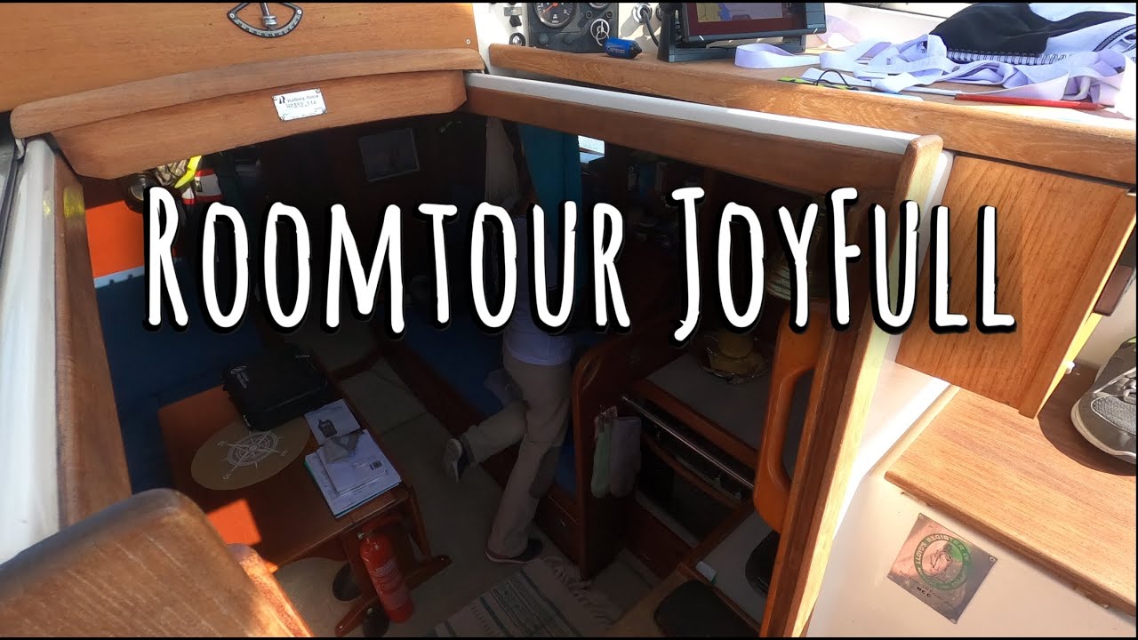Roomtour auf unserer Hallberg Rassy 352  | JoyFull Sailing