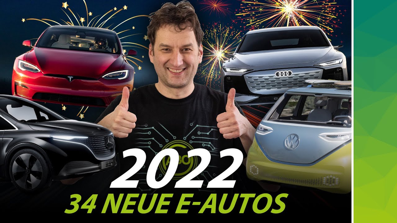 DAS werden die E-Auto Kracher 2022