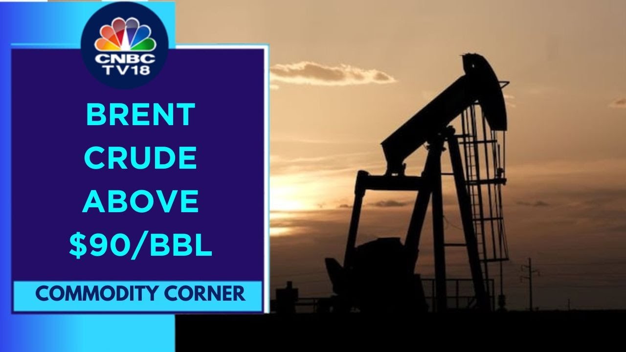 Oil Prices Ease But Supply Cuts Keep Brent Crude Above 90/bbl | CNBC TV18