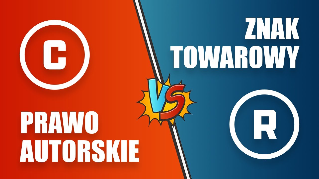 Prawa autorskie VS. znak towarowy. Co daje SILNIEJSZĄ ochronę? Znak towarowy a prawo autorskie.