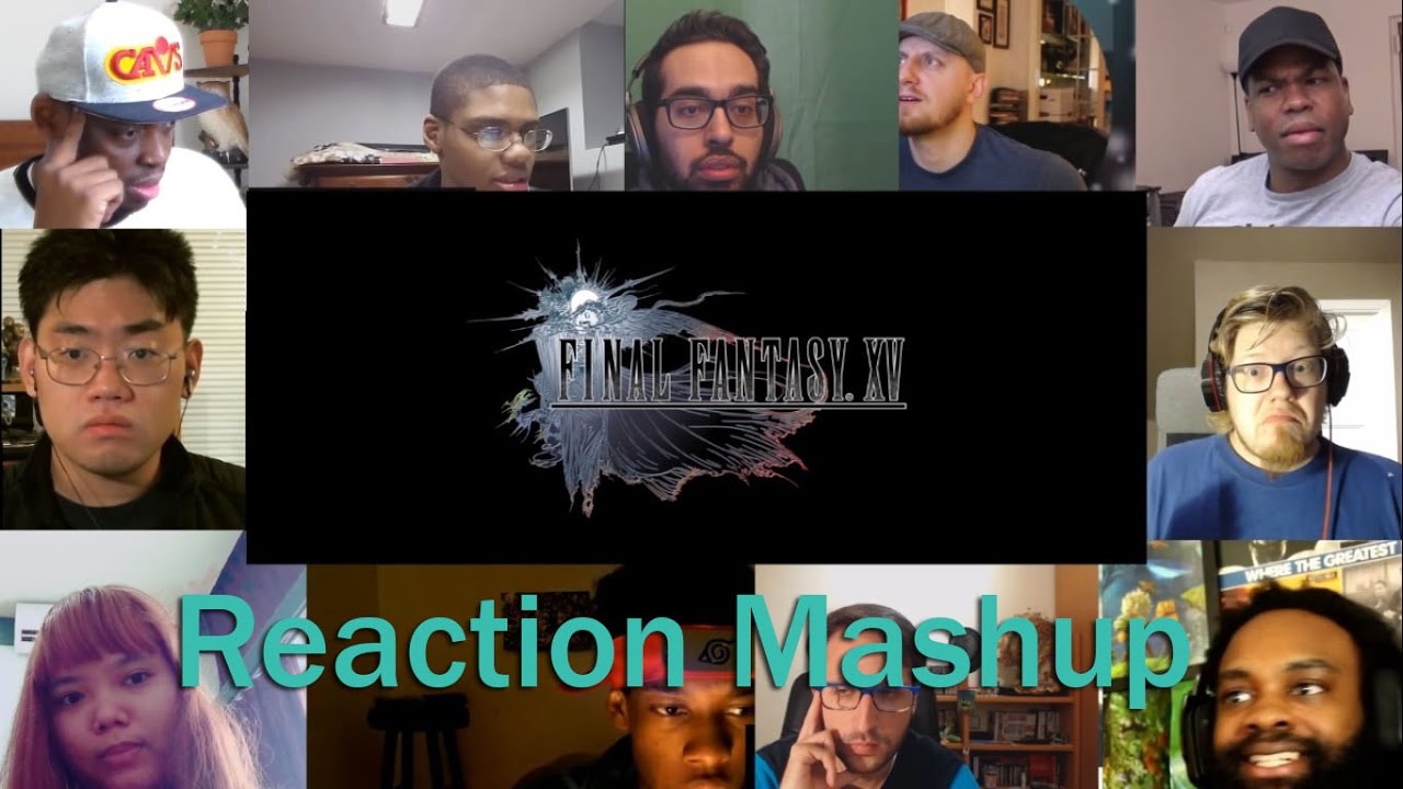Final Fantasy XV   Omen Trailer REACTION MASHUP
