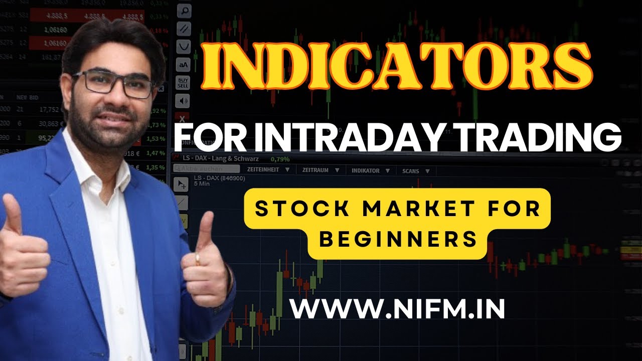 Best Indicators for Trading in Stock Market l Indicators for Intraday Trading l NIFM Institute