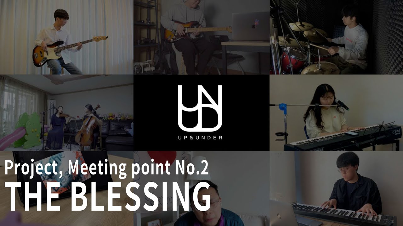 Project, Meeting point No.2 _ THE BLESSING (한국어)