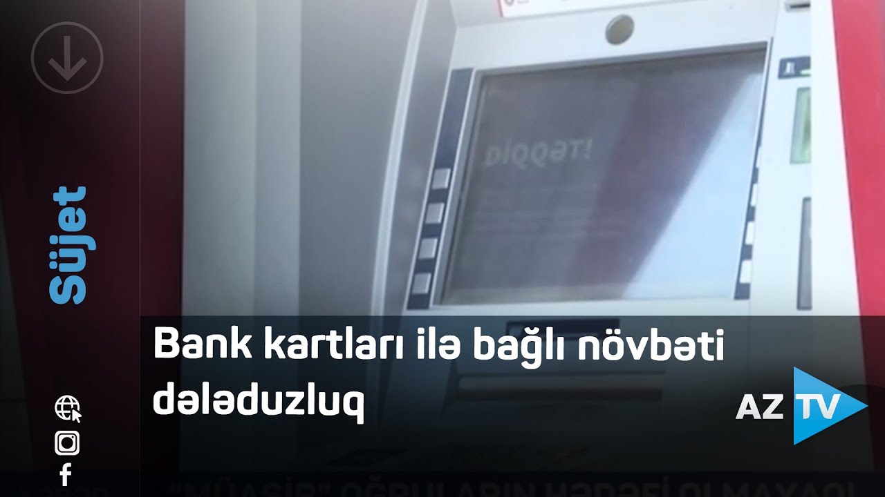 Bank kartları ilə bağlı növbəti dələduzluq