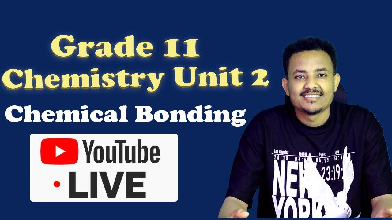 Grade 11 Chemistry Unit 2 Chemical Bonding Part 1