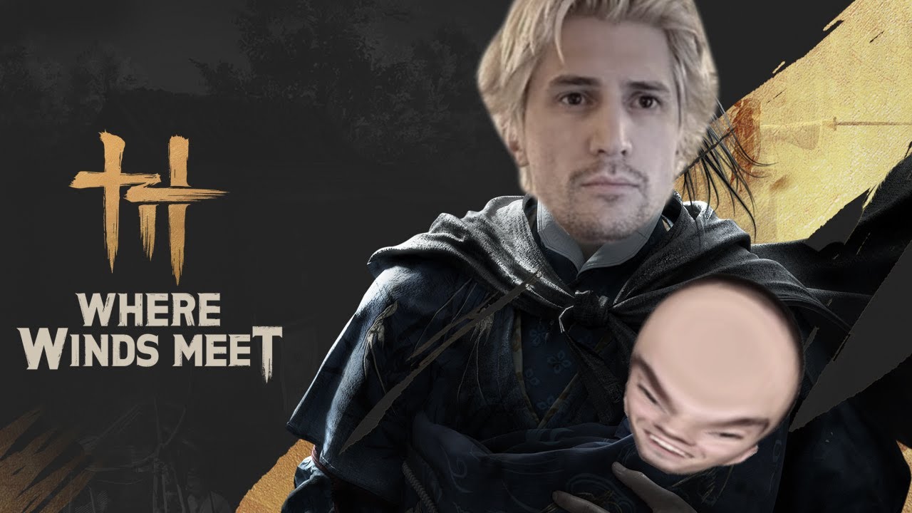xQc and Moxy go on an Epic Adventure | WHERE WINDS MEET