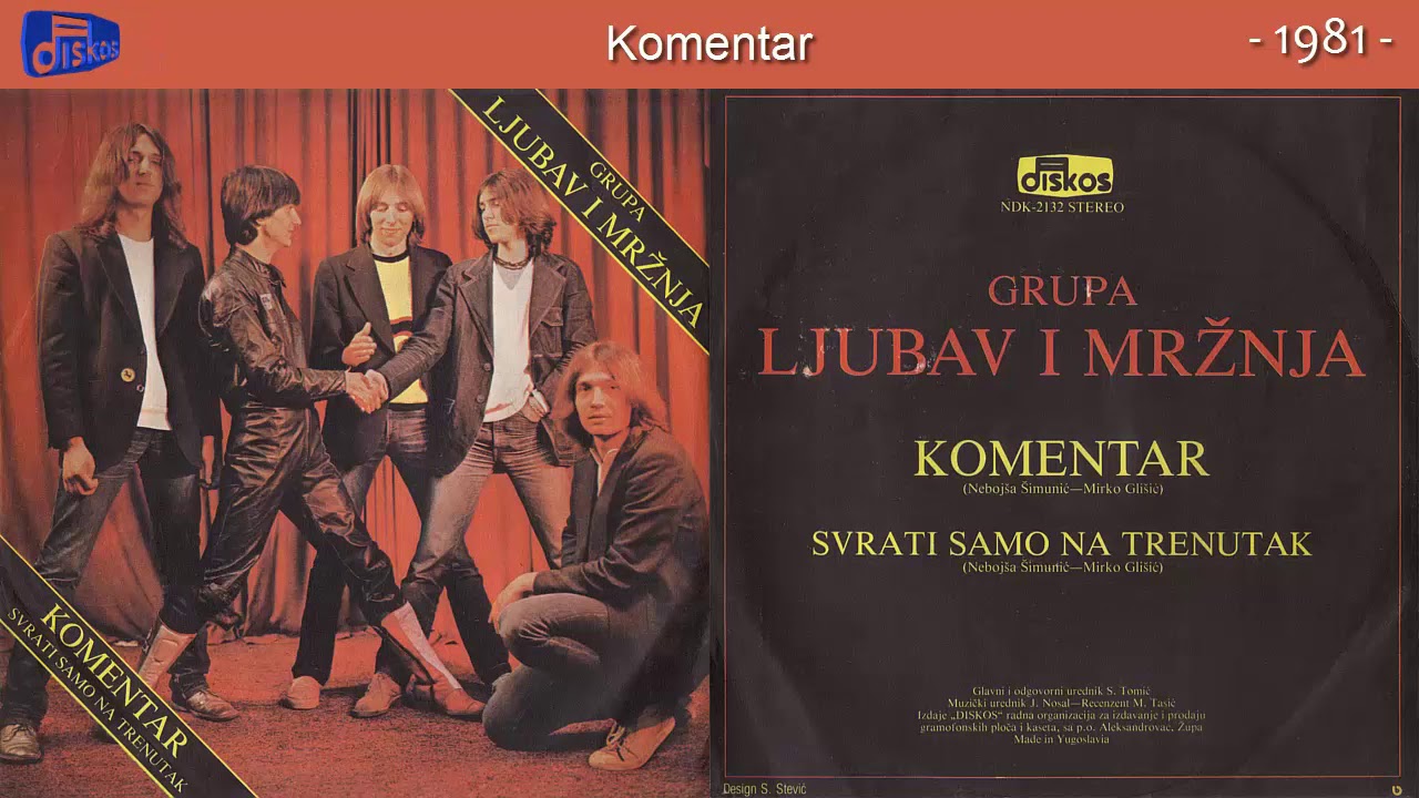 Grupa Ljubav i Mrznja - Komentar - (Audio 1981)