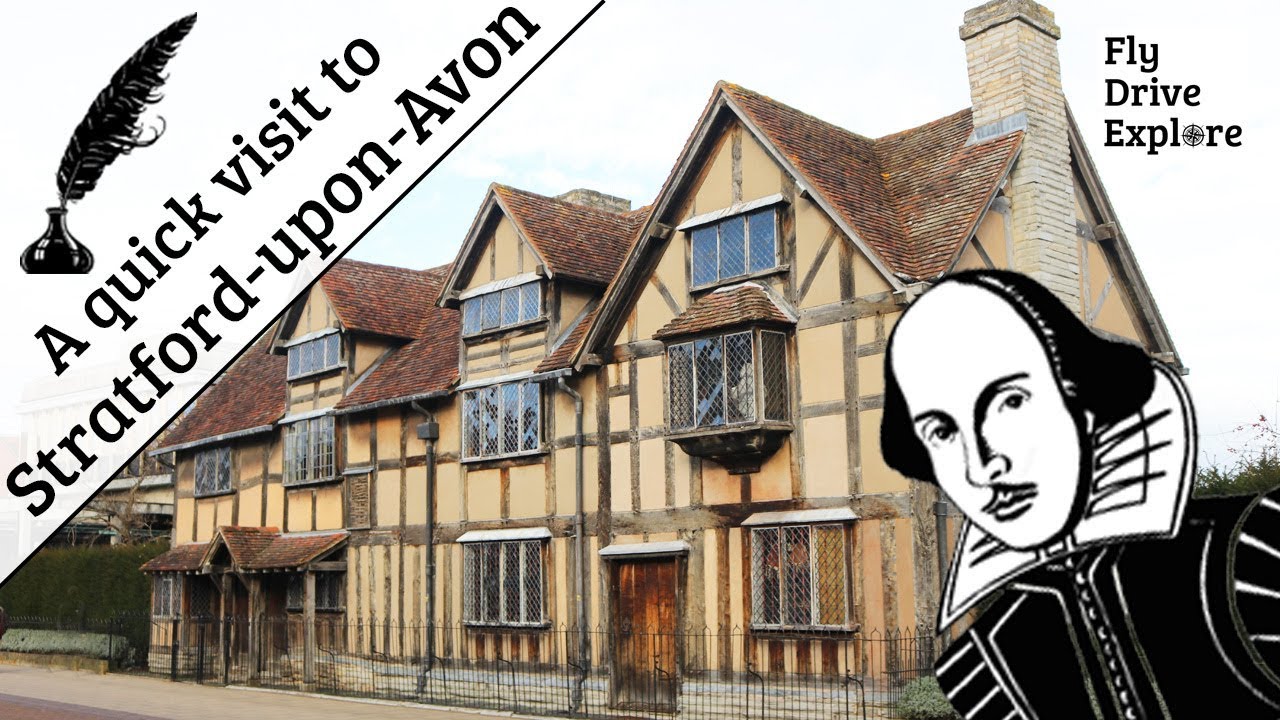 Stratford-upon-Avon  A Visit To Shakespeare&rsquo;s Birthplace