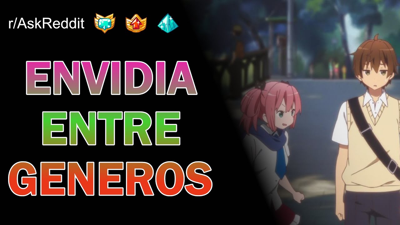 ¿Qué envidias de el sexo opuesto? 🤔 [Reddit Español]