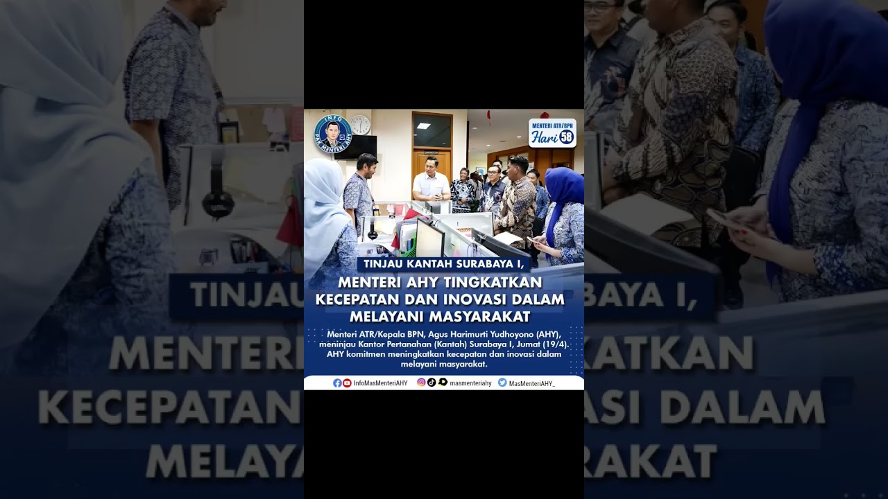 Menteri AHY meninjau Kantor Pertanahan (Kantah) Surabaya I, Jum'at (19/4). #ahy #shorts