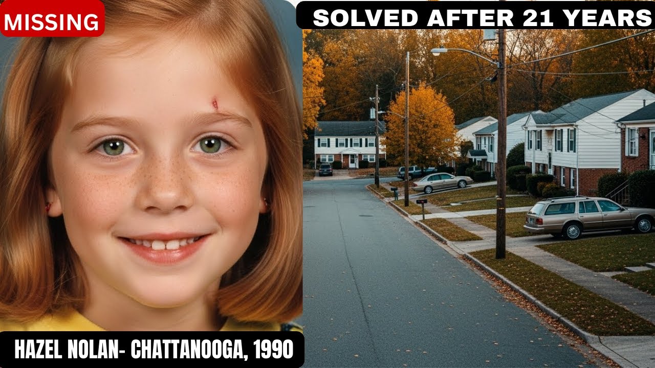SOLVED: Chattanooga Cold Case | Hazel Nolan, 7 | Missing Girl Found Alive After 26 Years (1990–2016)