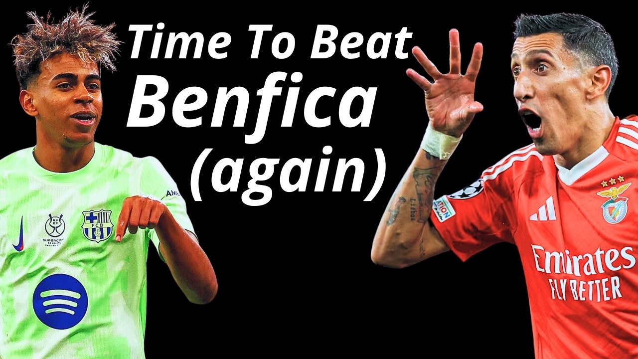 Why Barcelona Will Beat Benfica (part 2)