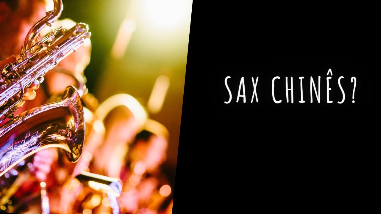 Sax Chinês é bom?