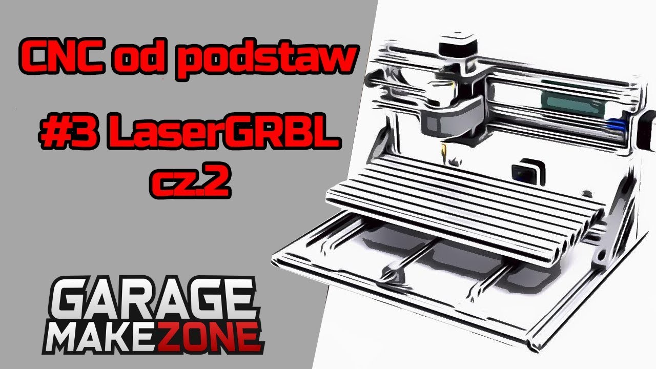 077 - CNC od podstaw #3 - LaserGRBL cz.2