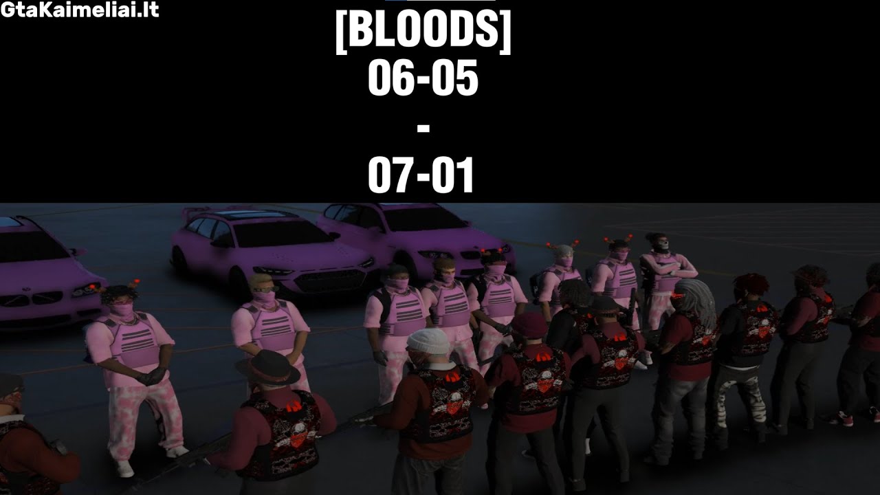 [Bloods] Buva gera, Visa gera [GtaKaimeliai.lt]