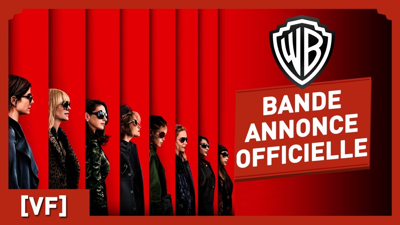 Ocean's Eight - Bande Annonce Officielle (VF) - Sandra Bullock/Anne Hathaway