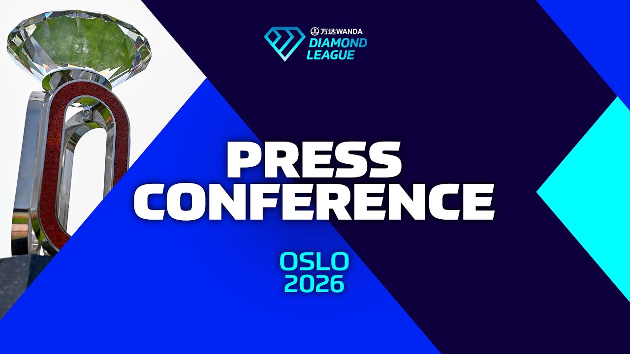 Livestream: Oslo 2026 Press Conference - Wanda Diamond League