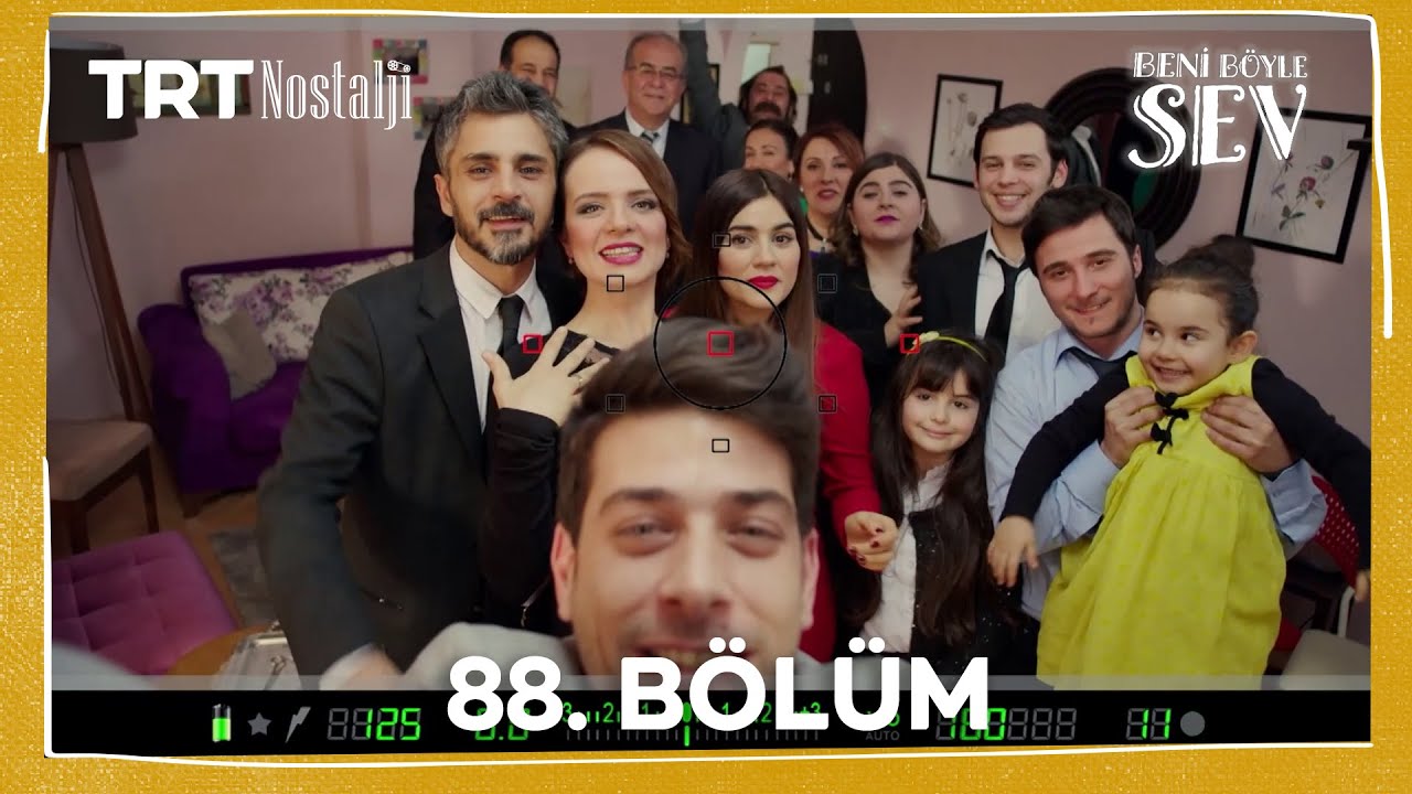 Beni Böyle Sev 88. Bölüm @NostaljiTRT