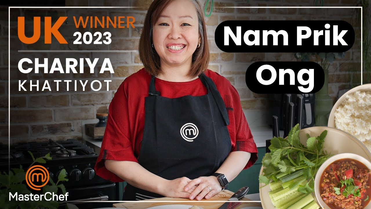 Nam Prik Ong Sharing Recipe by MasterChef UK Winner Chariya Khattiyot