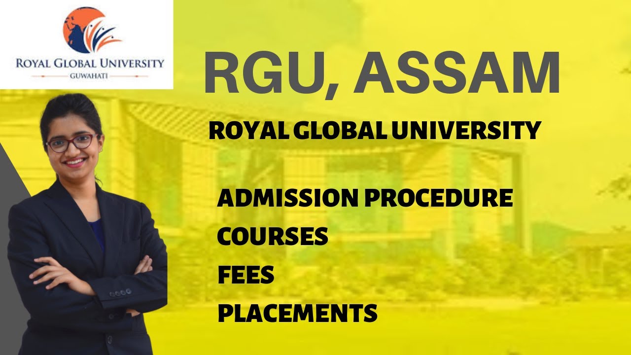 RGU Assam | Admission Procedure | Courses | Fees | Placements