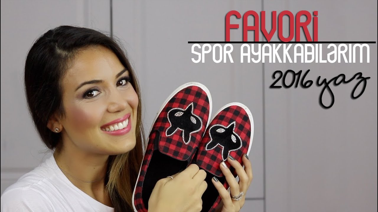 Favori Spor Ayakkabılarım ~ 2016 Yaz