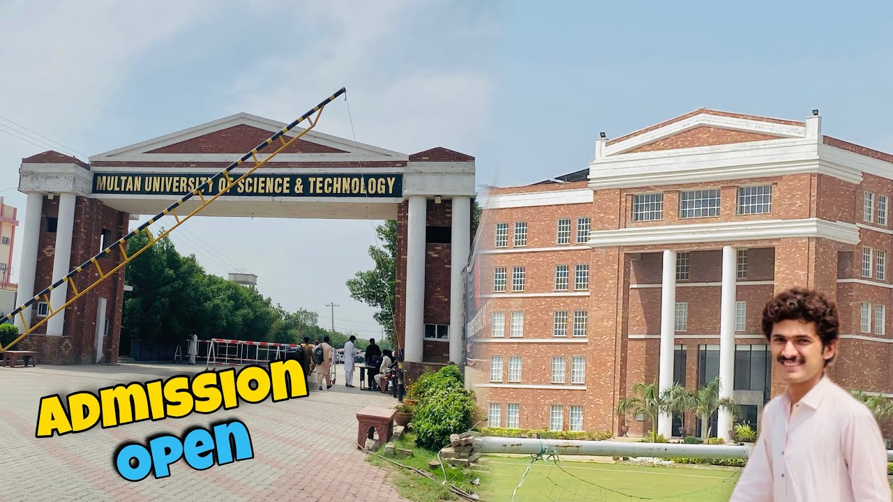Multan University of Science and Technology Admission Open 2026 | Complete Guide | Campus Tour ❤️