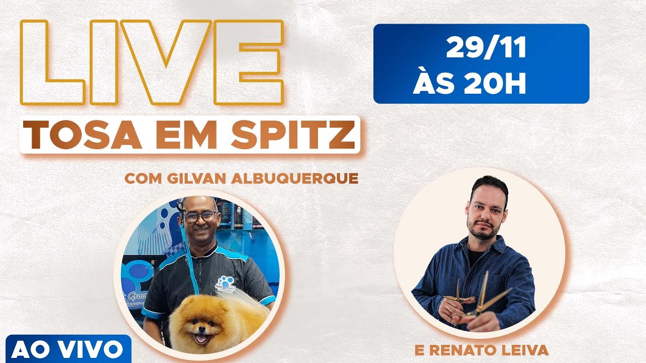 Tosa em Spitz Alemão🐶 com Gilvan Albuquerque (Live #079)