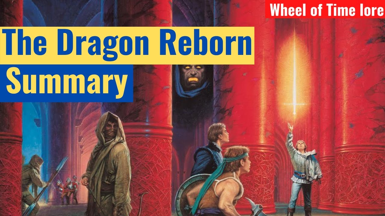 The Dragon Reborn - Summary (Wheel of Time Book 3 Summary)