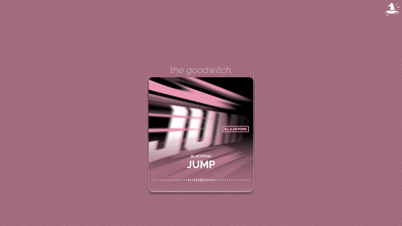 jump || blackpink || sped up