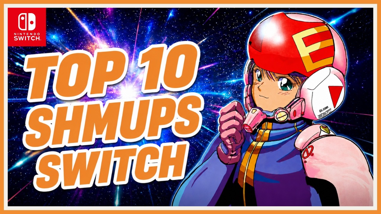 TOP 10 des Shoot 'Em Ups incontournables sur Nintendo Switch !