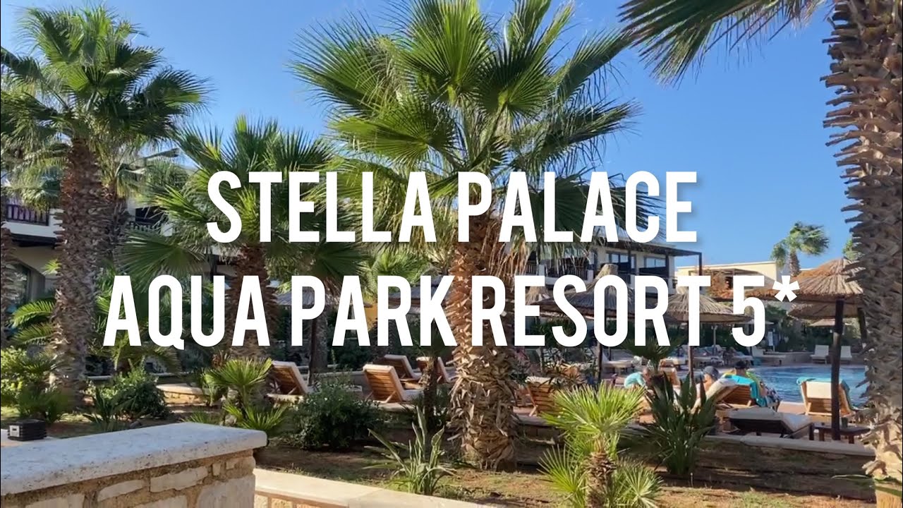Best of Greece. Stella Palace Aqua Park Resort 5* - hotel review