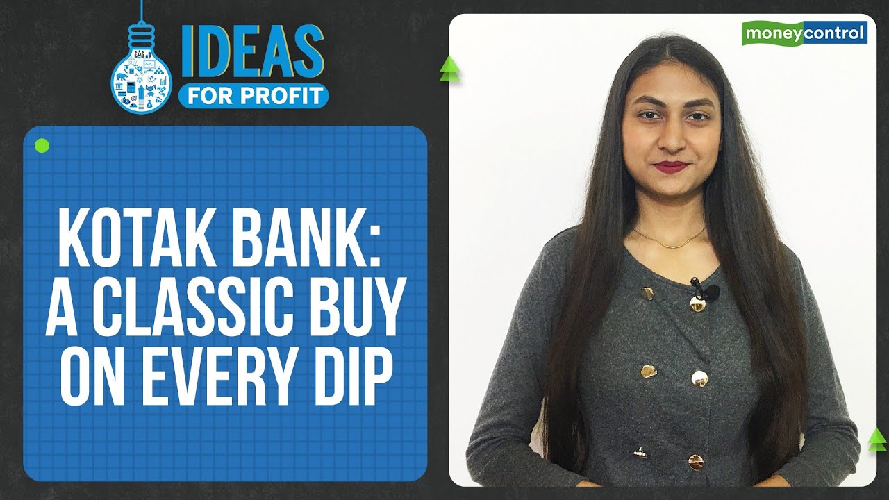 Why Kotak Bank Is A Stock To Buy On Every Decline | Ideas For Profit