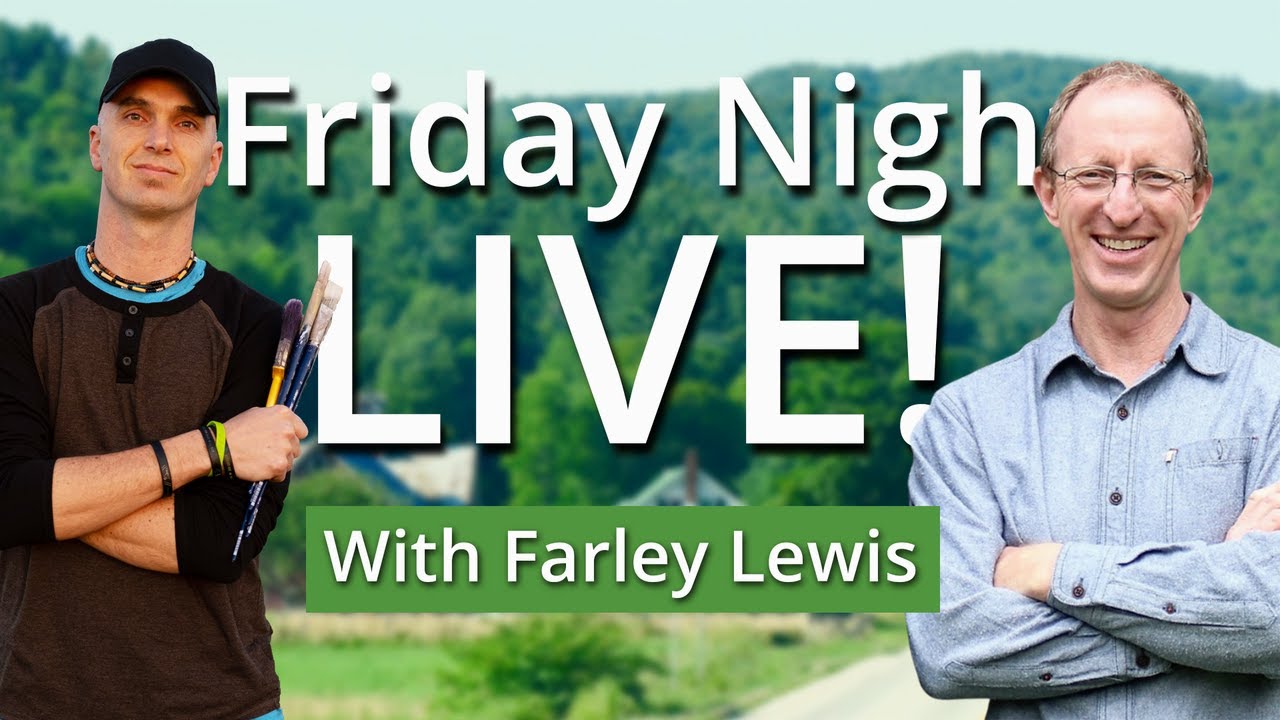 Friday Night Live With Farley Lewis! Painting a Rural Scene