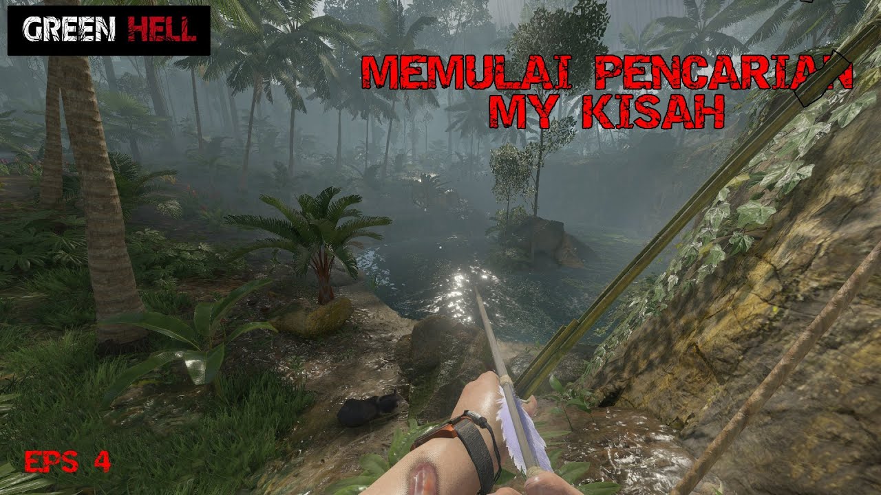 MEMULAI PENCARIAN MY KISAH  - MENGGUNAKAN GRAPLER  ( GREEN HELL GAMEPLAY ) #4