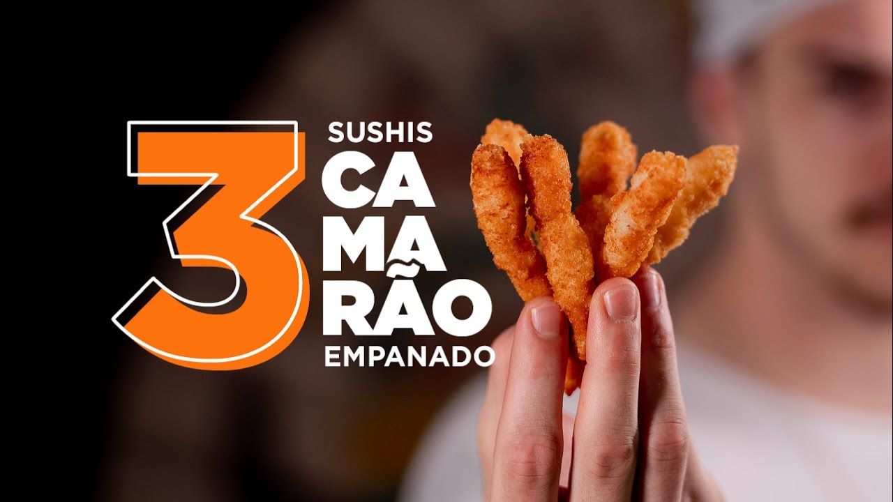 CAMARÃO EMPANADO: 3 sushis para você usá-lo sem moderação | Como fazer Sushi