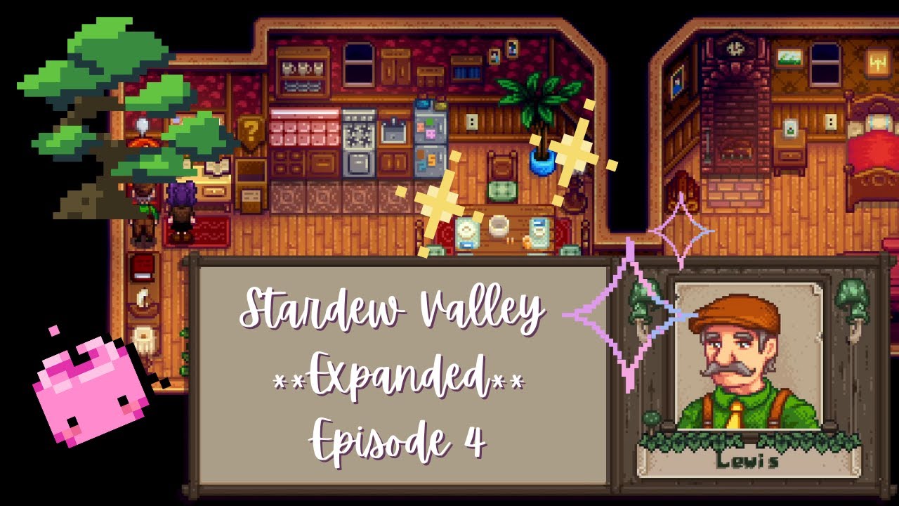 Stardew Valley Expanded | Episode 4