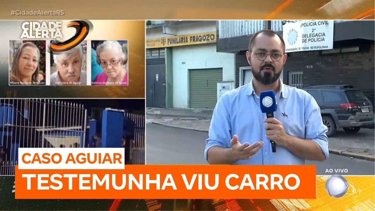 Desaparecimento dos Aguiar: testemunha relata ter visto carro suspeito