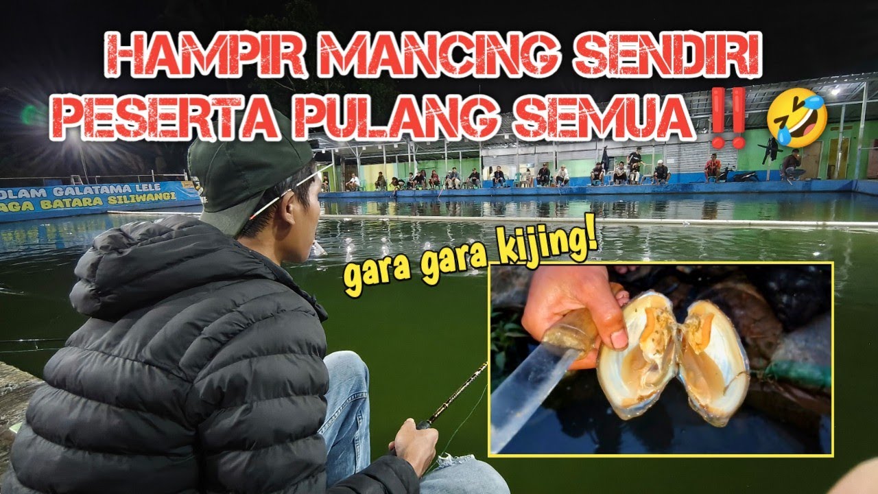 Rahasia Ampuh Mancing Lele Indukan - Umpan Kijing + Resep ‼️Peserta Pada Pulang 🤣