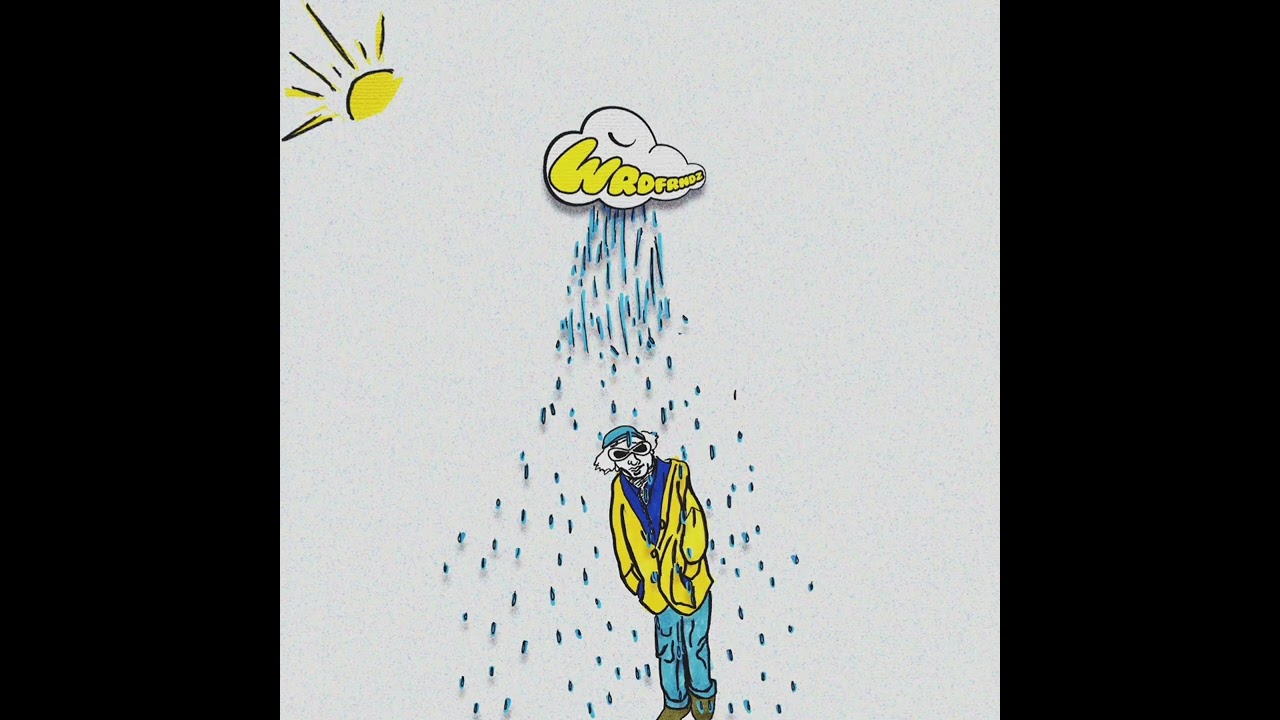 WRDFRNDZ // When The Rain Falls