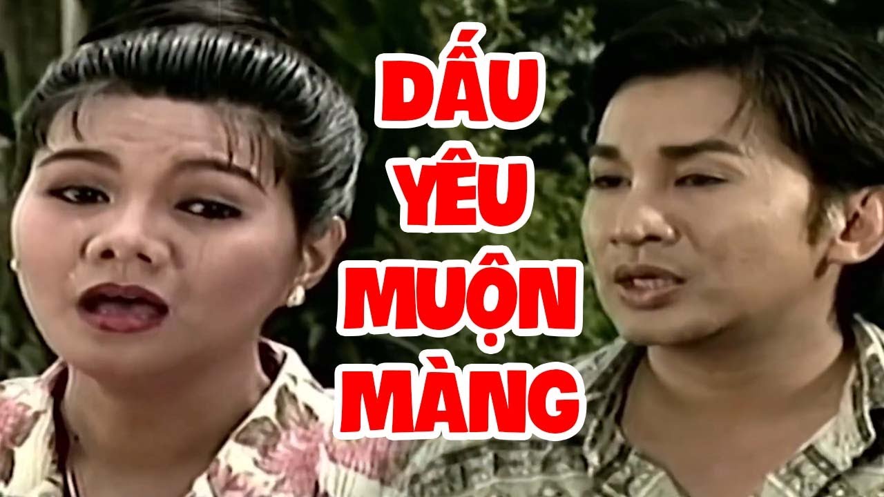 Cải Lương Hay - Dấu Yêu Muộn Màng - Cải Lương Xưa Xã Hội Hay Nhất