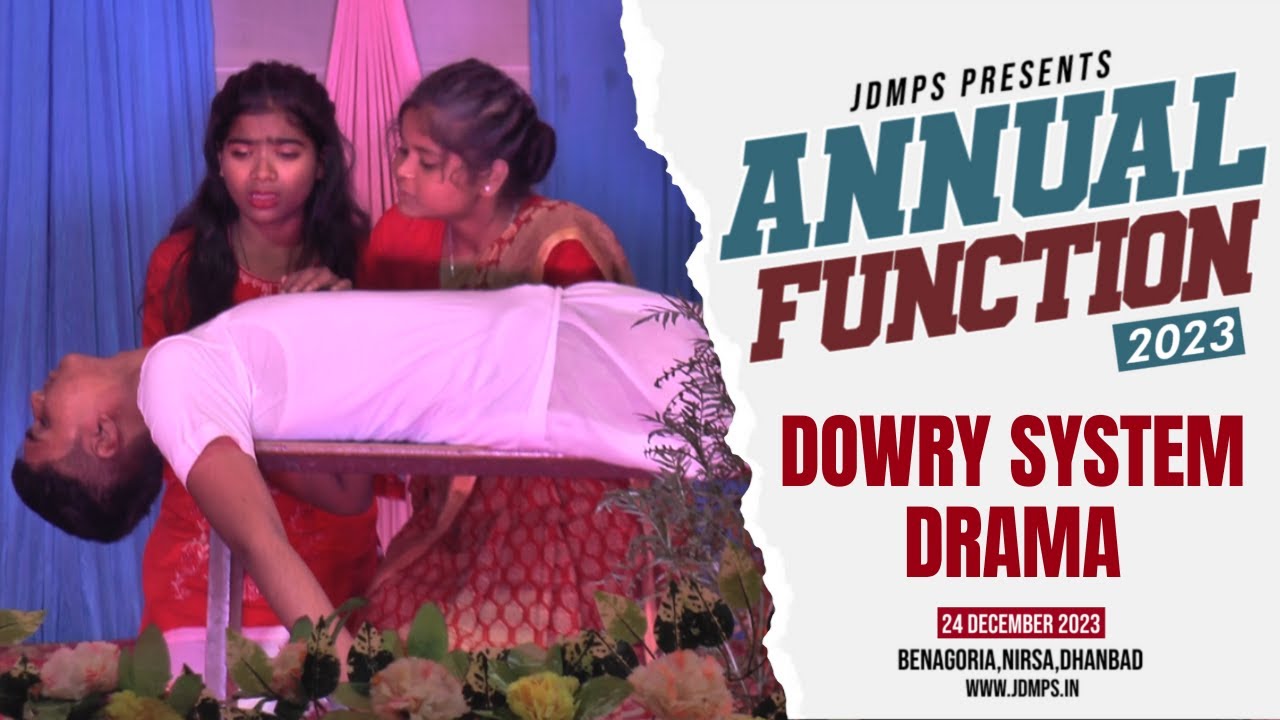 Dahej Pratha Drama - Annual Function 2023 || J. D. Memorial Public School || JDMPS