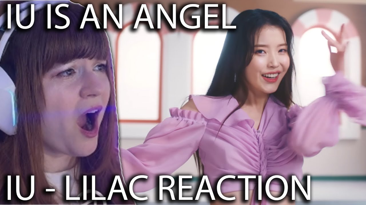 IU(아이유)_LILAC(라일락) + DANCE PRACTICE + MMA 2021 REACTION