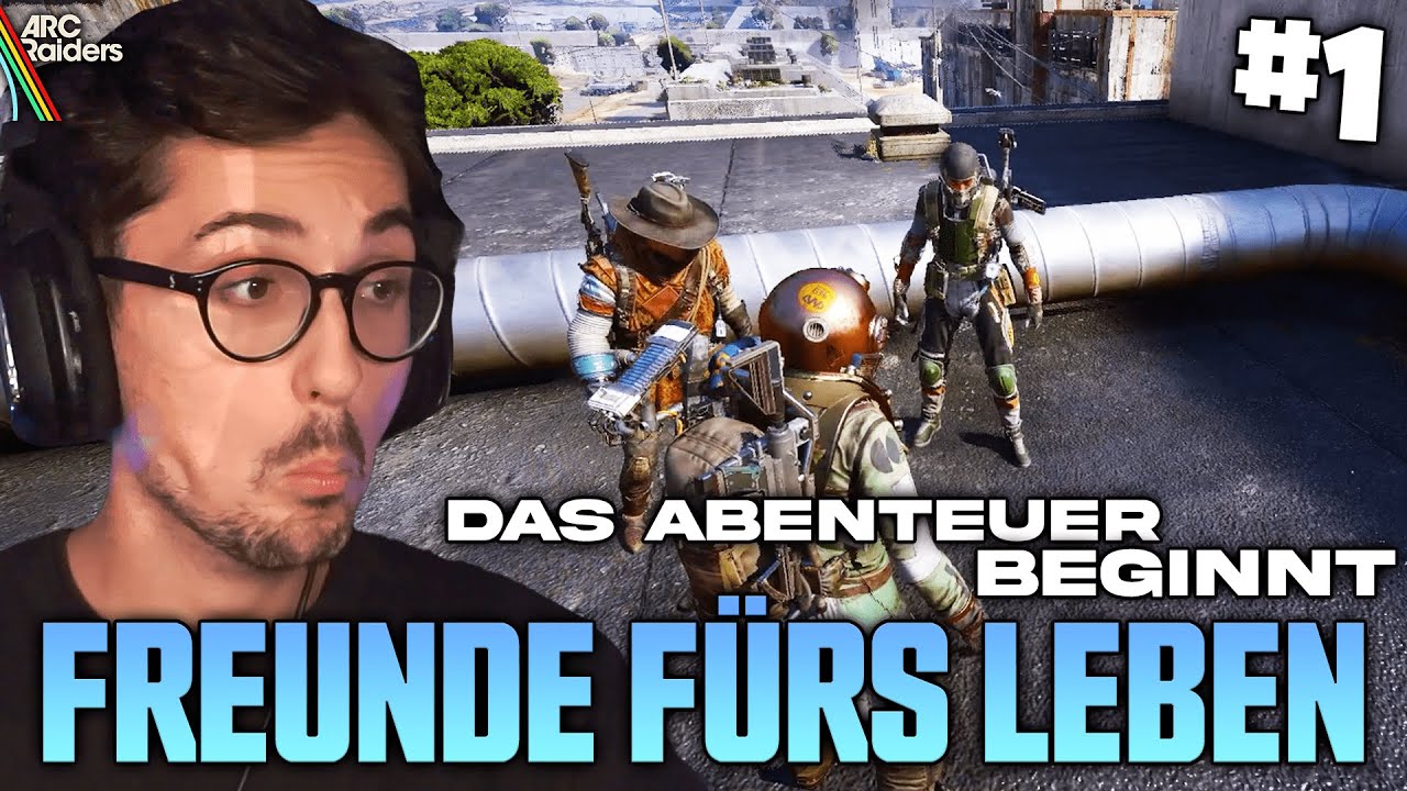 FREUNDE FÜRS LEBEN 😍 Die Abenteuer des KayzahR #1 | ARC Raiders