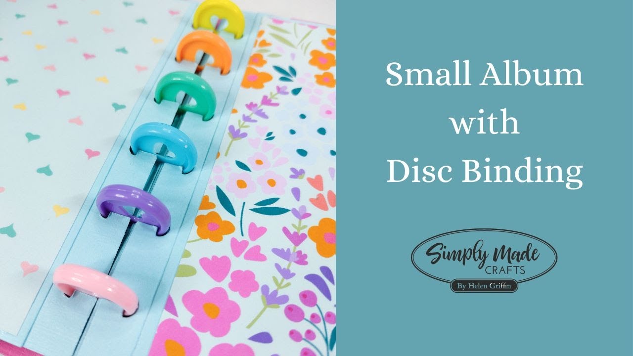 Tutorial | Small Album with Disc Binding & Cover