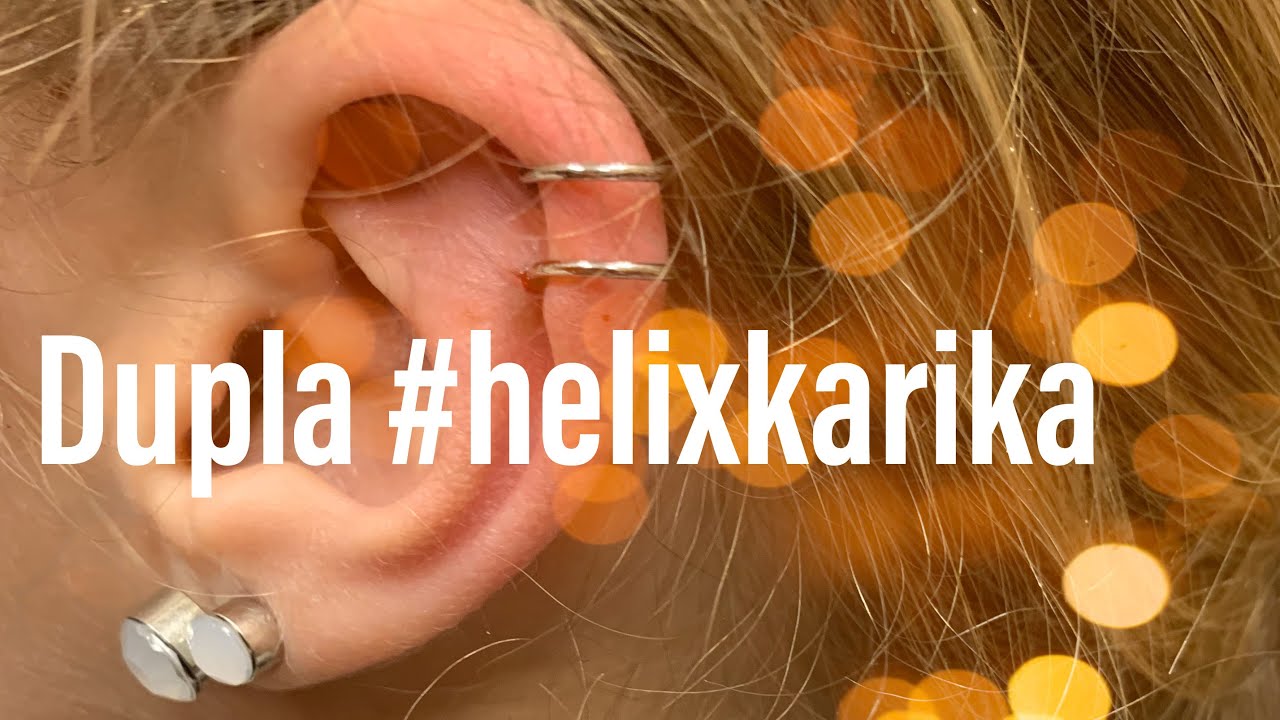 Dupla helix piercing szúrás Székesfehérvár Budapest (II.ker.) Poórné Tünde