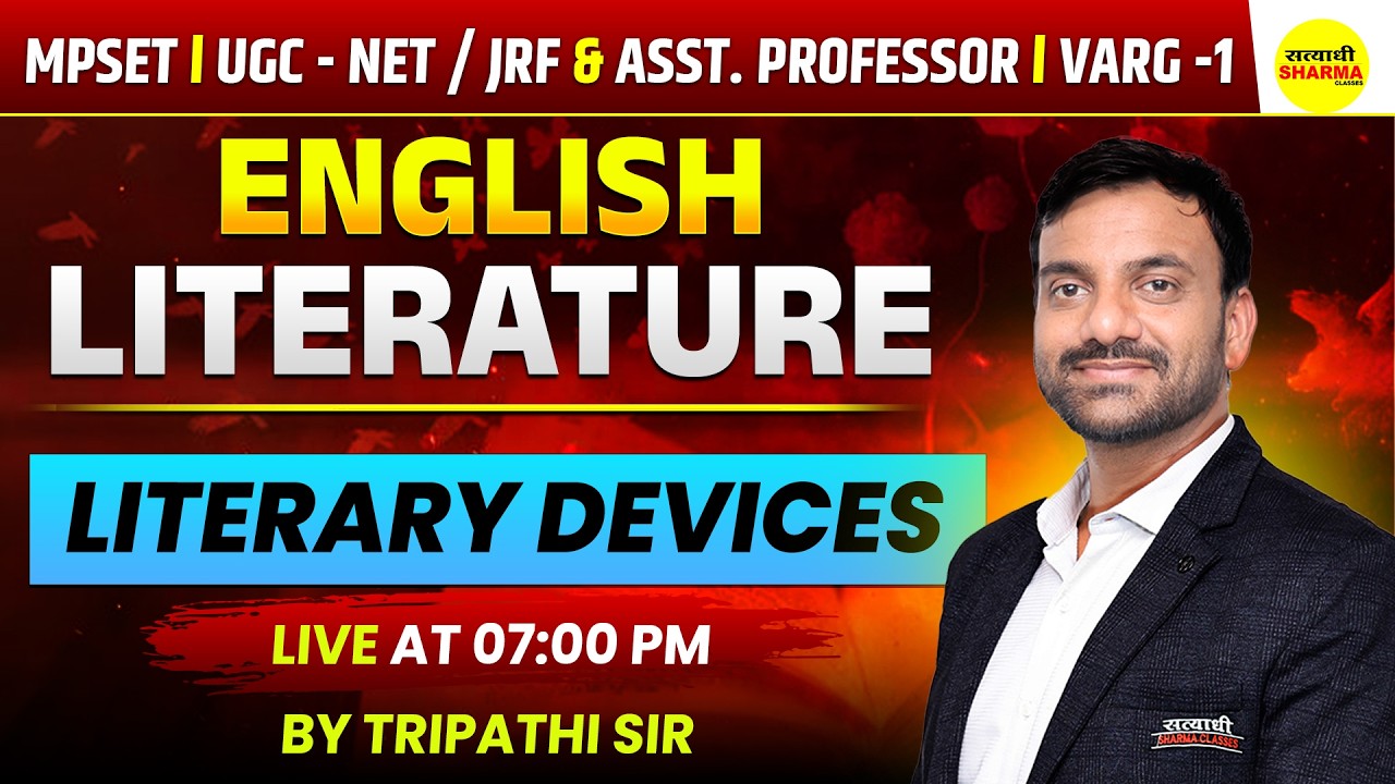 ENGLISH LITERATURE  LITERARY DEVICES | MPSET | ASSISTANT PROFESSOR BY TRIPATHI SIR