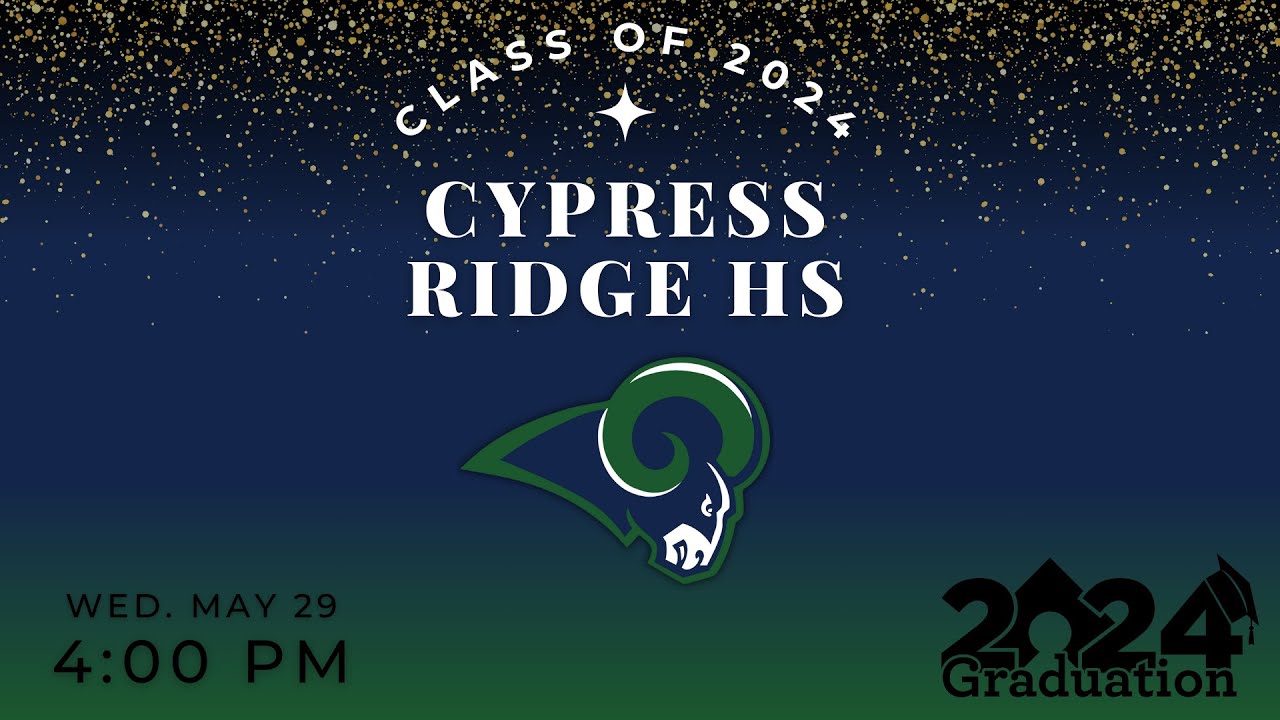 Cy Ridge HS - Class of 2024 Graduation | May 29th, 2024