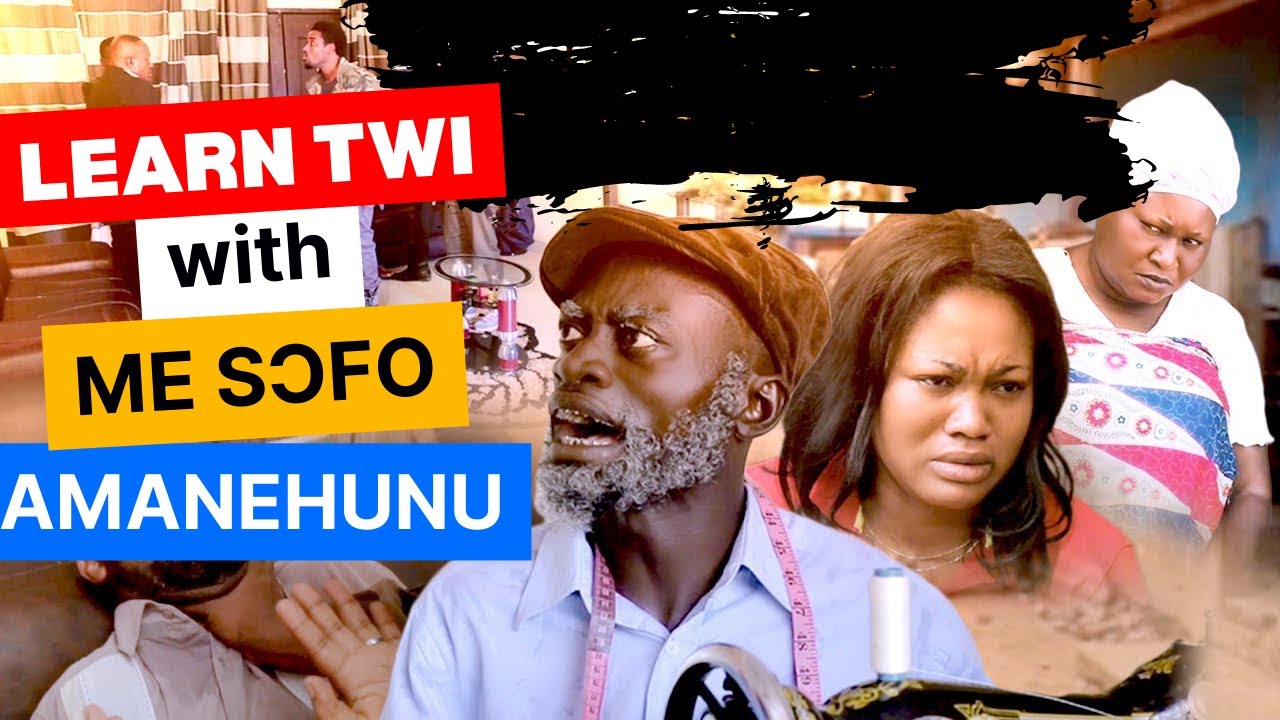 Learn Twi with ME SƆFO AMANEHUNU | #LMDR | LEARNAKAN.COM