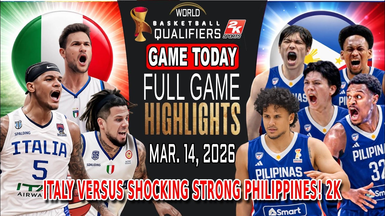 GILAS PILIPINAS vs ITALY GAME TODAY March 14, 2026 - Philippines Strong Win! 2k